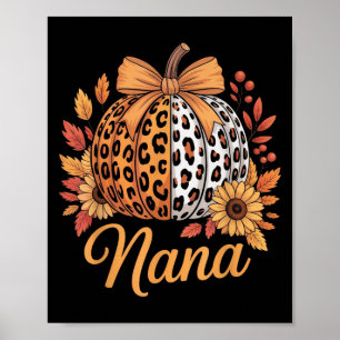 Nana Thanksgiving Leopard Pumpkin Sunflower Coquet Poster