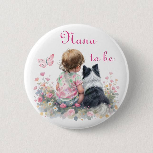 Nana to be | Pink Baby and Puppy Baby Shower 6 Cm Round Badge (Front)