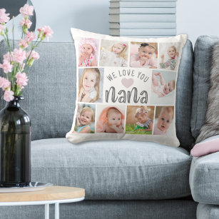 NANA WE LOVE YOU 10 Photo Collage Custom Cushion