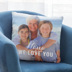 Nana We Love You Custom Mothers Day Photo Cushion