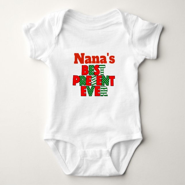 Nana's Best Present Ever Christmas Grandchild Baby Bodysuit (Front)