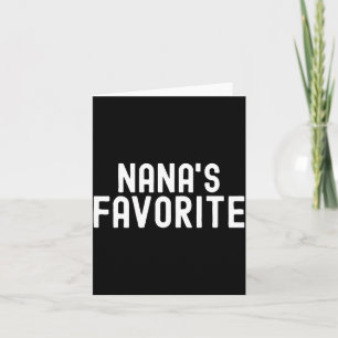 Nana's Favorite Family Baby Granhild Quote Family  Card