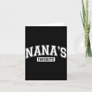 Nana's Favorite Family Baby Granhild Quote Family Card
