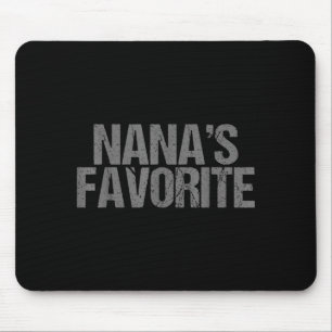 Nana's Favorite Family Baby Granhild Quote Family  Mouse Pad