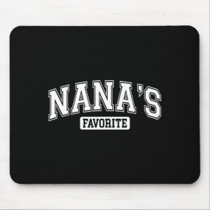 Nana's Favorite Family Baby Granhild Quote Family  Mouse Pad