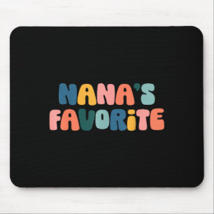 Nana's Favorite Family Baby Granhild Quote  Mouse Pad