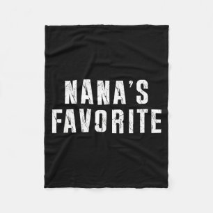 Nana's Favorite T Funny Grandma Grandparent Granhi Fleece Blanket