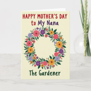 Nanas Gardener Mothers Day Card