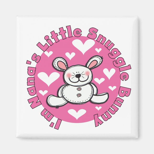 Nana's Little Snuggle Bunny Magnet (Front)