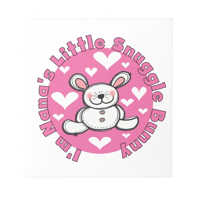 Nana's Little Snuggle Bunny Notepad (Front)