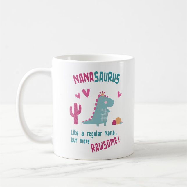NanaSaurus Birthday or Mother's Day Coffee Mug (Left)