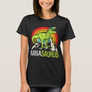 Nanasaurus Dinosaur T Rex Nana Saurus Grandma  T-Shirt