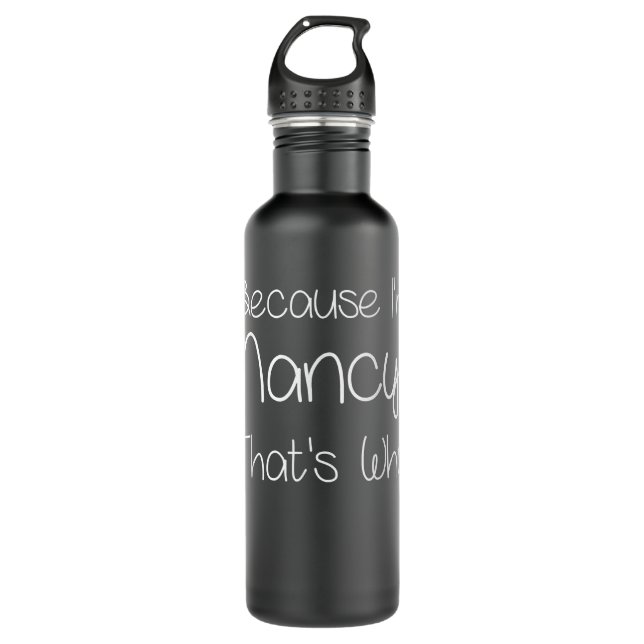 NANCY Funny Personalised Birthday Women Name Gift  710 Ml Water Bottle (Front)