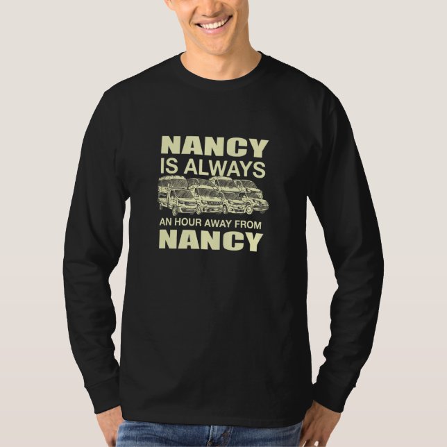 Nancy Is An Hour Away France Traffic French Rush H T-Shirt (Front)