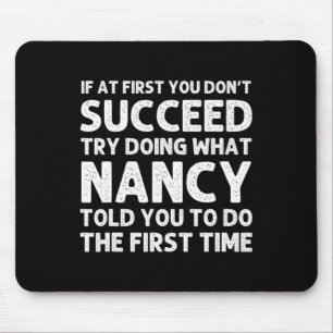 Nancy Name Personalised Birthday Funny Christmas J Mouse Pad