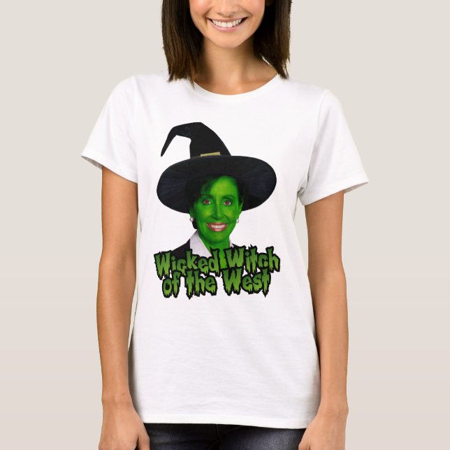 Nancy Pelosi Wicked Witch of the West T-Shirt (Front)