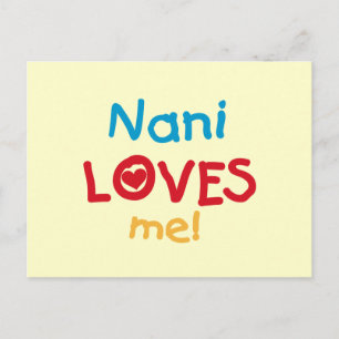 Nani Loves Me T-shirts and Gifts Postcard