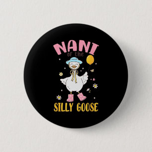 Nani Of The Silly Goose First Birthday Family Matc 6 Cm Round Badge
