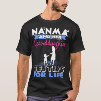 Nanma And Her Granddaughter Besties For Life T-Shirt