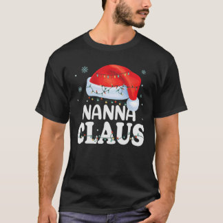 Nanna Claus Xmas Family Matching Funny Grandma Chr T-Shirt