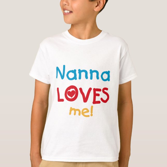 Nanna Loves Me T-shirts and Gifts (Front)