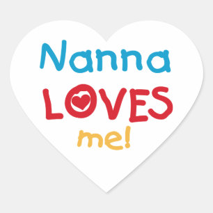Nanna Loves Me T-shirts and Gifts Heart Sticker