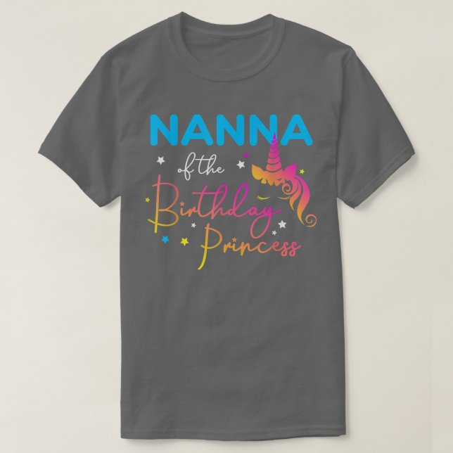 Nanna of the Birthday Princess Bday Unicorn Grandm T-Shirt (Design Front)