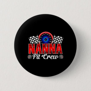 Nanna Pit Crew Racing Family Race Car Birthday Boy 6 Cm Round Badge