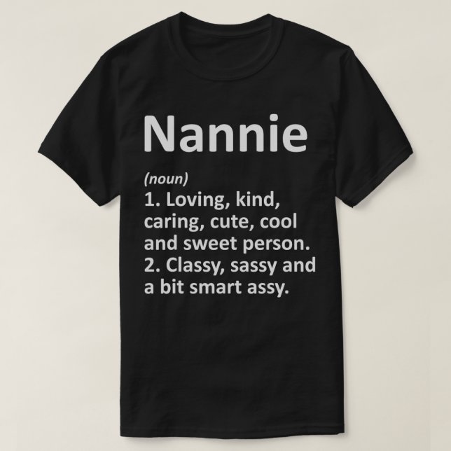 NANNIE Definition Personalised Name Funny Birthday T-Shirt (Design Front)