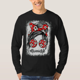 Nannie Life Bleached Nannie Life Soccer Messy Bun T-Shirt