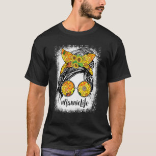 Nannie Life Bleached  Nannie Life Sunflower Messy  T-Shirt