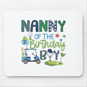 Nanny Of The Birthday Boy Hole In One Golf Sport  Mouse Pad
