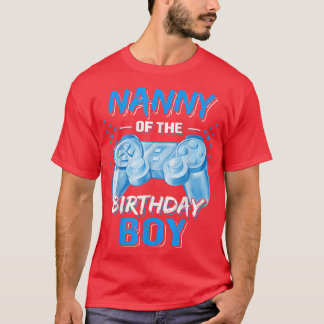 Nanny of the Birthday Boy Matching Video Game Birt T-Shirt