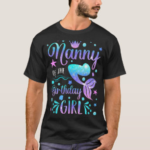 Nanny Of The Birthday Girl Mermaid Matching Family T-Shirt