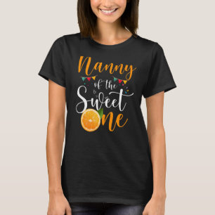 Nanny Of The Sweet One 1st Birthday Family Orange T-Shirt
