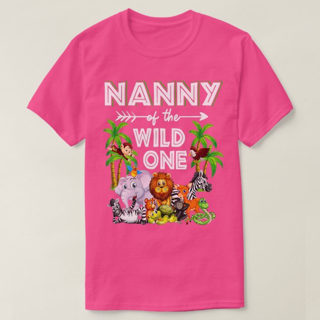 Nanny Of The Wild One Zoo Birthday Safari Jungle A T-Shirt (Design Front)
