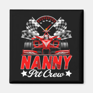 Nanny pit crew racing family race car birthday boy magnet