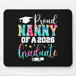 Nanny Senior 2026 Proud Nanny Of A Cl Of 2026 Grad Mouse Pad