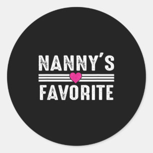 Nanny's Favorite  Classic Round Sticker