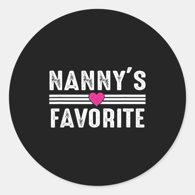 Nanny's Favorite  Classic Round Sticker (Front)