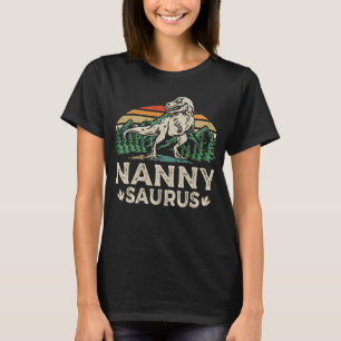 Nannysaurus Dinosaur T Rex Nanny Saurus Grandma  T-Shirt