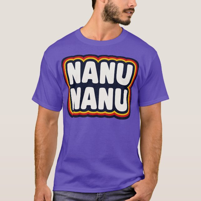 Nanu Nanu T-Shirt (Front)