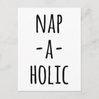 Nap-A-Holic Funny Quote