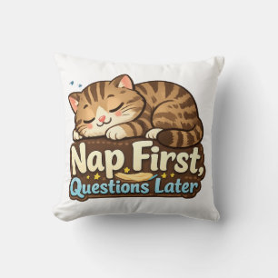 Nap First, Questions Later – Funny Sleeping Cushion