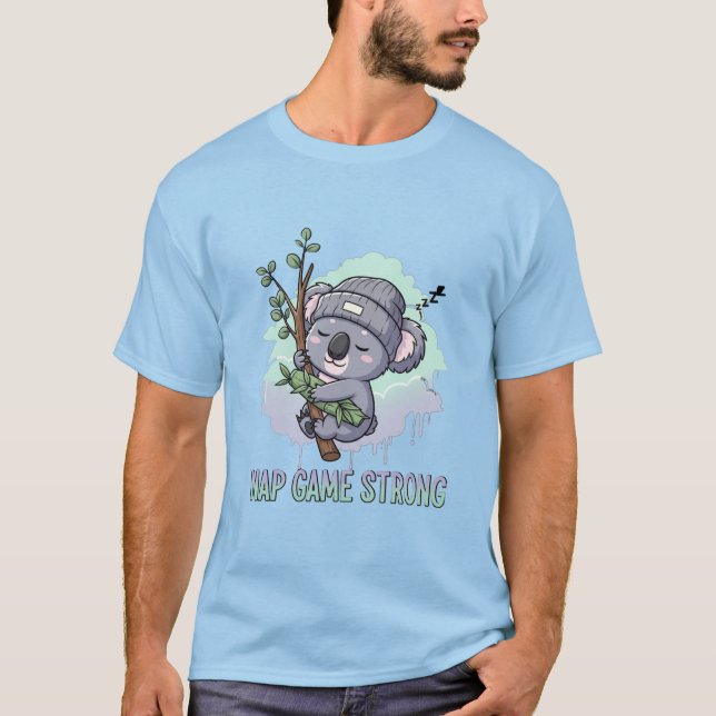 Nap Game Strong – Cute Sleeping Koala  T-Shirt (Front)