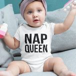 Nap Queen Baby Bodysuit<br><div class="desc">Who doesn’t love naps? Design features “nap queen” in clean black text.</div>