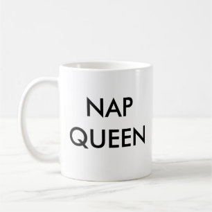 Nap Queen Mug Funny & Humour Quote Slogan Mug