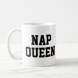 Nap Queen Mug Funny & Humour Quote Slogan Mug