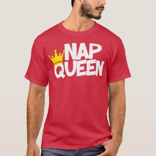 Nap Queen T-Shirt