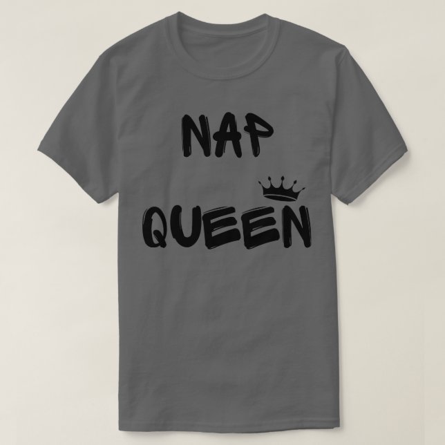 nap queen T-Shirt (Design Front)